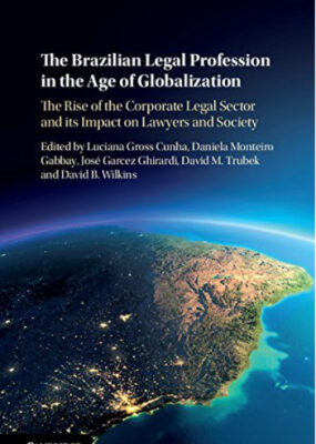 The Brazilian Legal Profession in the Age of Globalization